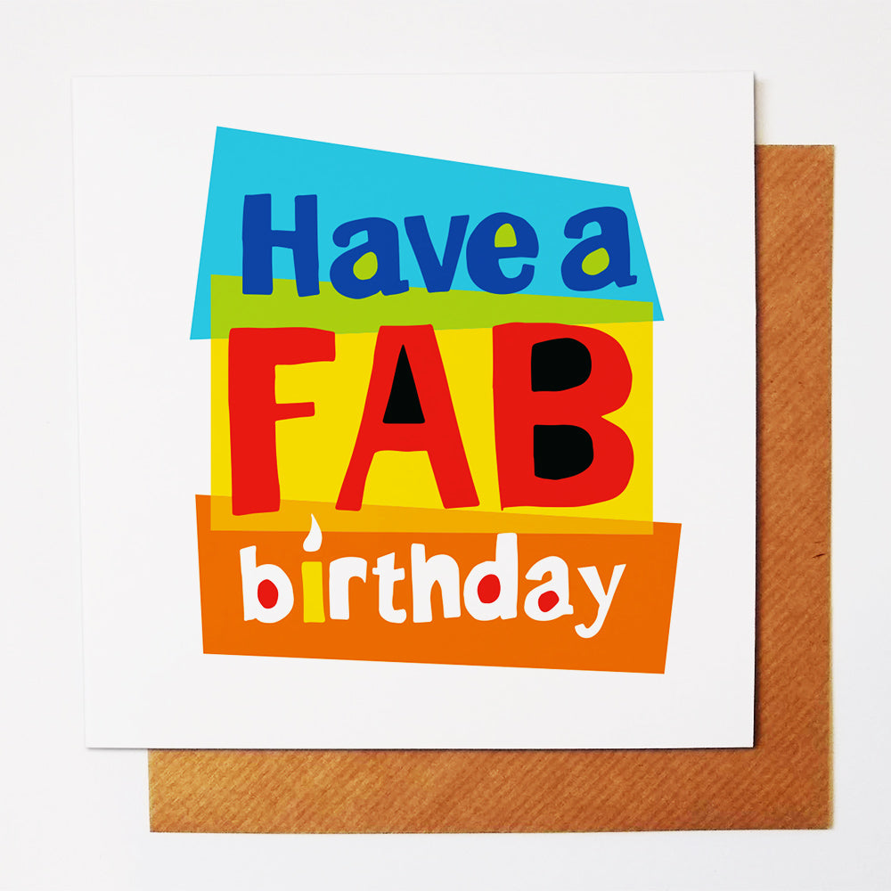 Fab Birthday greetings card