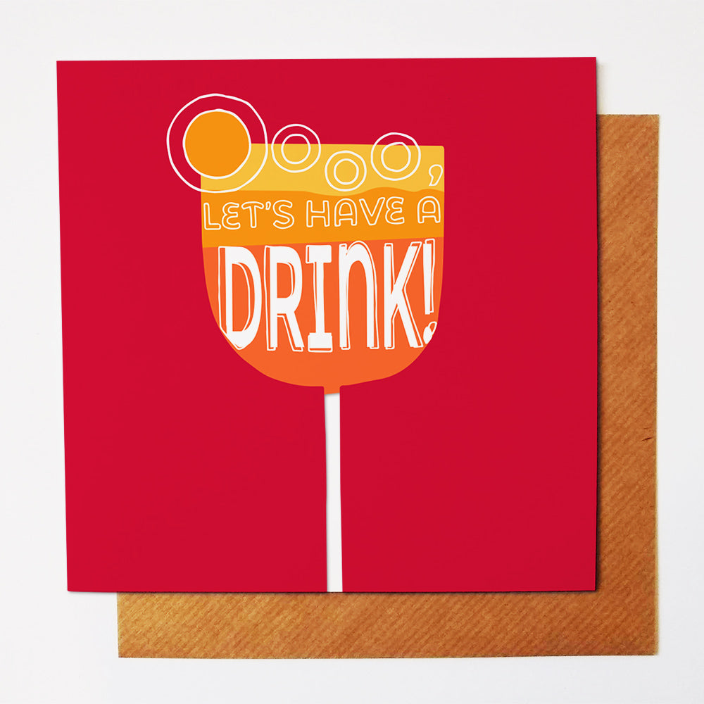 Have a Drink! greetings card