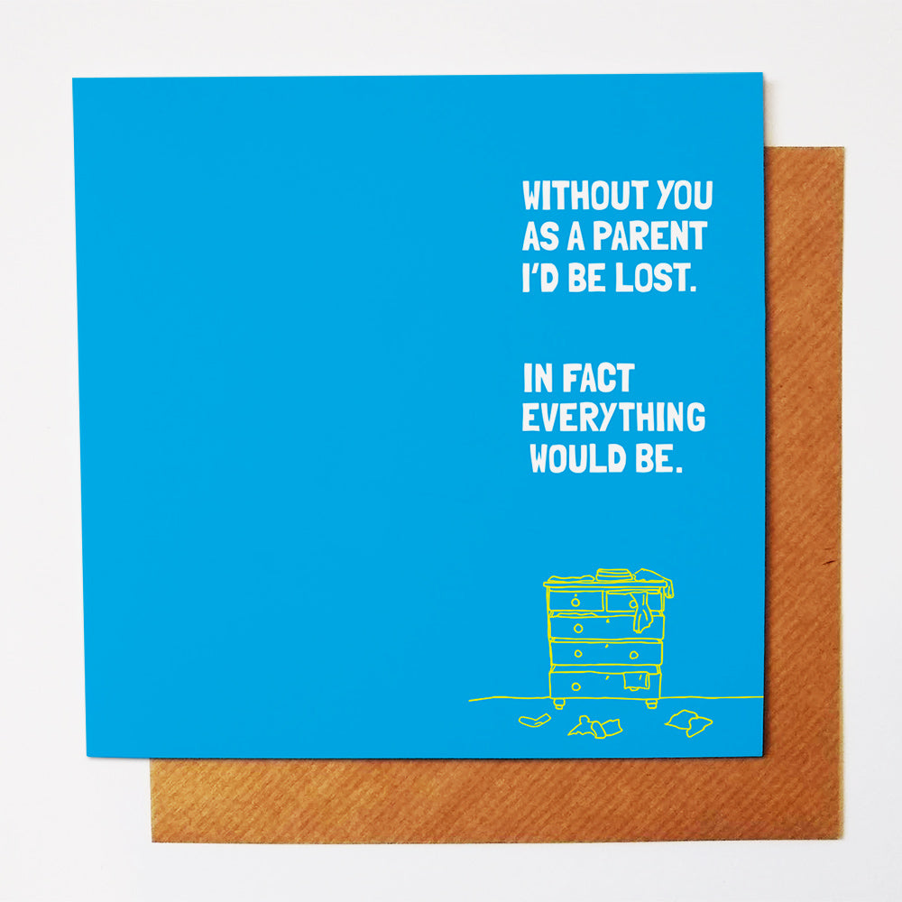 I'd Be Lost greetings card