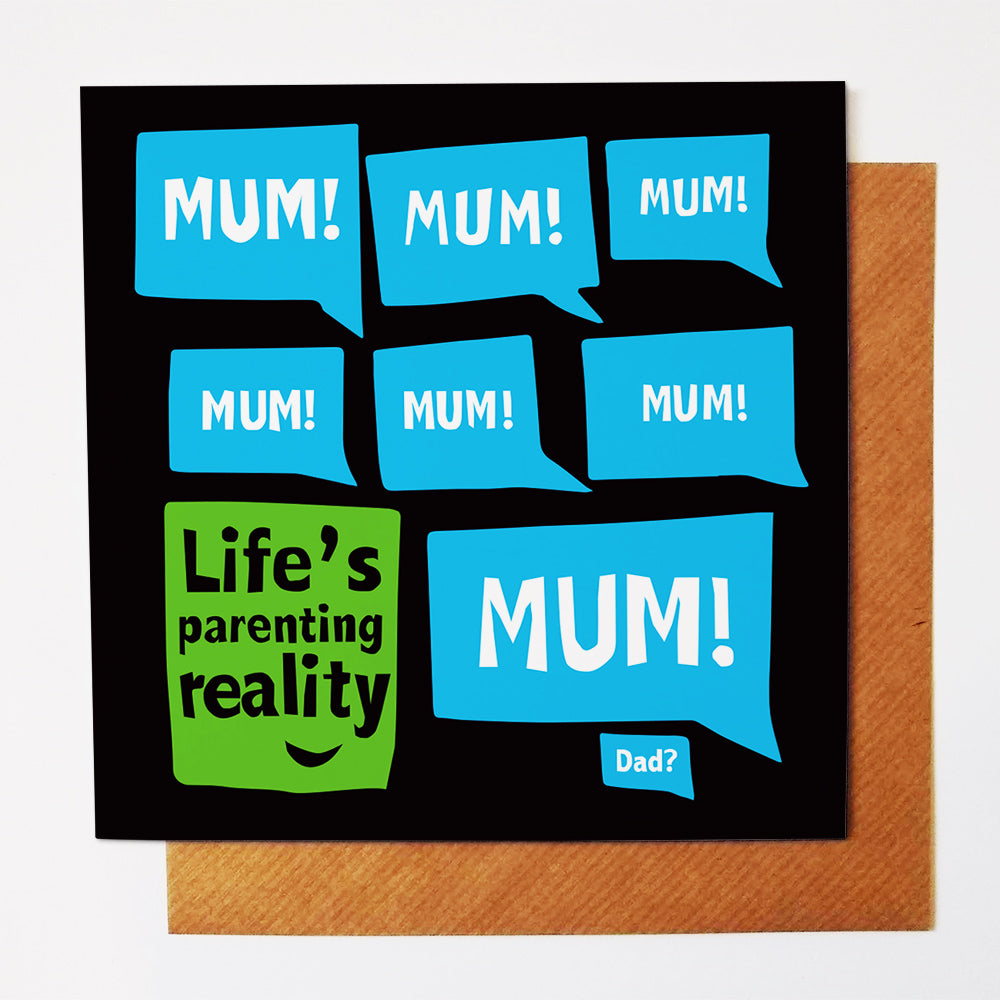 Mum! Mum! Dad? greetings card