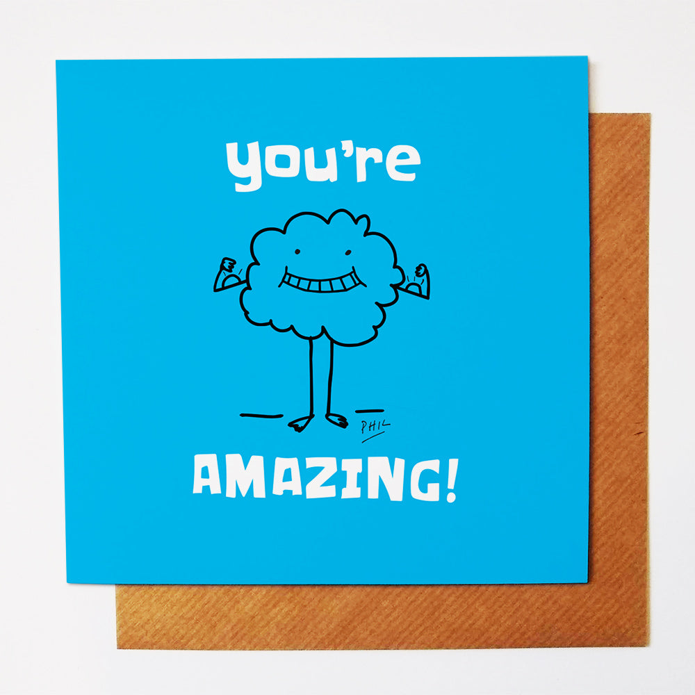 Phil - You're Amazing greetings card